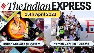 Art of Reading Newspaper | 15 April 2023 | The Indian Express | #upscnewsanalysis #upscprelims  #ias