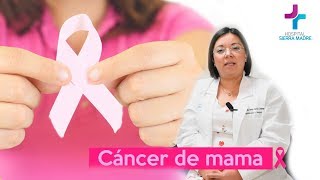 ¿Qué es el cáncer de mama? - Hospital Sierra Madre