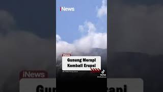 Gunung merapi kembali erupsi 11/3/2023