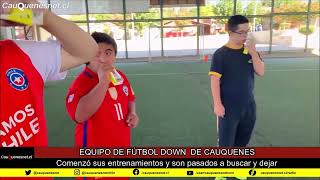 Fútbol Down en Cauquenes