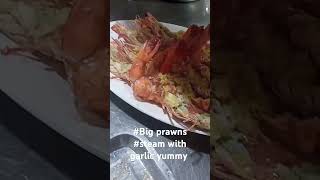 #Big prawns steam with #garlic yummy