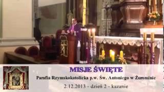 Misje Święte 2013 w Parafii Św. Antoniego w Żurominie - dzień 2