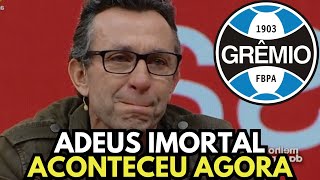 NÃO TEVE JEITO! PEGOU AS MALAS E FOI EMBORA! DIRETORIA COMUNICOU! NOTÍCIAS DO GRÊMIO