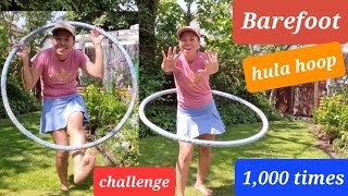 barefoot hula hoop thousand times challenge without falling down/burning fat