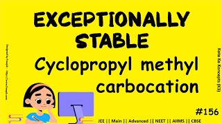 Cyclopropylmethyl carbocation || electron displacement effect || JEE Main || Advanced ||  AIIMS