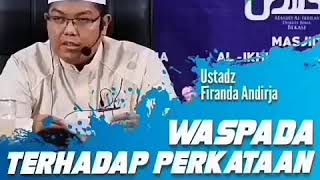 Ustadz Dr Firanda Andirja MA Waspada terhadap perkataan usaha tidak  menghianati hasil