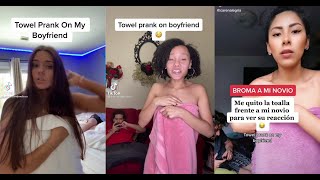 TOWEL PRANK CHALLENGES SEE HOW MYBOYFRIEND REACT