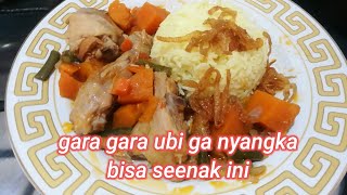 masak sayur ayam campur ubi