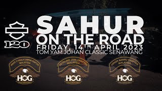 HOGPJ SAHUR ON THE ROAD SAHUR