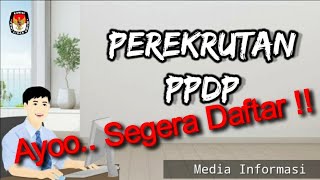 Perekrutan PPDP dan Tugas PPDP