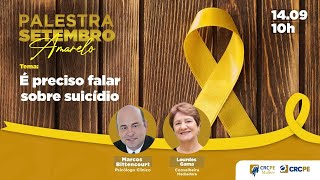 Live CRCPE | Setembro Amarelo: É preciso falar sobre suicídio