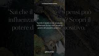 Il potere del pensiero positivo #shorts #pensiero #psicologia