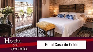 Hotel Casa de Colón - Hoteles con encanto