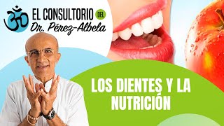 La salud dental y la nutrición  | #ElConsultorioDelDr.PérezAlbela👨‍⚕🥗🏃‍♀