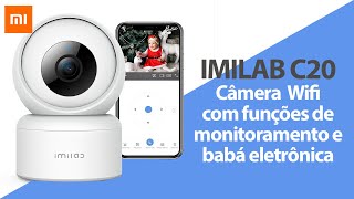 Imilab C20 - Câmera Wifi com monitoramento e funções de babá eletrônica