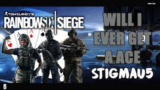 Rainbow Six Siege [ How hard can an Ace be ??? ]