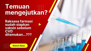 Raksasa farmasi siapkan VKSN sebelum CVD ditemukan?