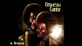 Orquesta Caribe - Raza De Bronce - Leniis Cuba