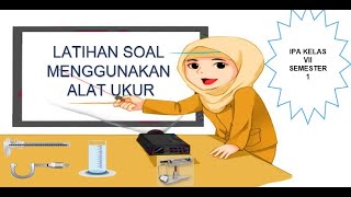 Latihan Soal IPA SMP Materi Alat Ukur