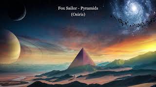 Fox Sailor - Pyramids