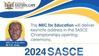 SASCE Opening Ceremony - Keynote Address by Education MEC