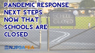 Pandemic Response  Next Steps Now that Schools are Closed for Remainder of the School Year