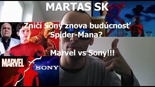 MARTAS SK - Ako to vyzerá s budúcnosťou Spider-Man? | Ďalšia bitka medzi Marvelom a Sony!!!