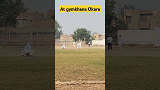 At gymkhana Okara..For PCB ODI tournament.#cricket #hardball #cricketenthusiast #cricketfan #shorts