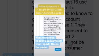 Do you want to remove negative accounts of your credit reports? Here’s the code to enforce it.