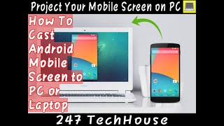 How To CAST Android Mobile Phone Screen to PC Laptop | Wireless Screencast