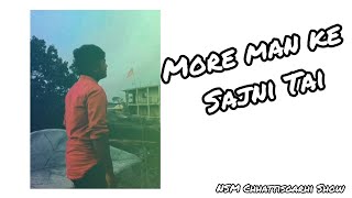 more man ke Sajni Tai cg song CG videos// NSM Chhattisgarhi Show