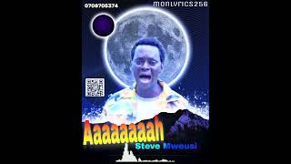 Aaaah - Steve Mweusi (Audio)