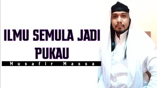 Ilmu Semula Jadi Pukau