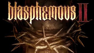 Blasphemous 2 - OPENING MOMENTS