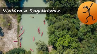 Vízitúra a Szigetközben