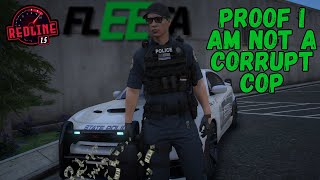 Proof I am NOT a Corrupt Cop - RedlineRP