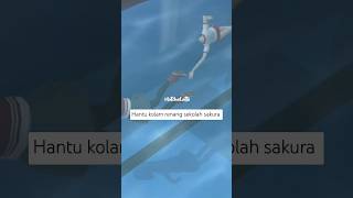 Hantu kolam renang sekolah sakura #sakurashorts