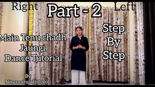 Main Tenu Chadh Jaungi dance tutorial| Zahrah s k, Shaheer Sheikh| Tanishk B