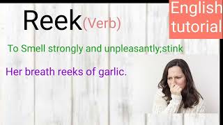 reek/it reeks in here/stink/advaned English expressions/English Vocabulary /English tutorial /#2023