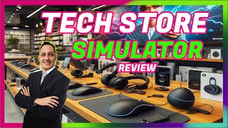 TECH STORE SIMULATOR - MAIS UM GAME DE GERENCIAR LOJAS #TechStoreSimulator