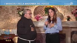 I miracoli della Madonna del Pozzo - servizio di TV 2000