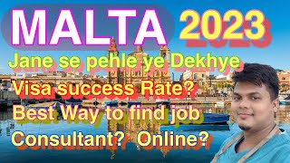 Malta jane se pehle ye sacchai dekhe | Visa succes Rate in 2023 #malta free work visa