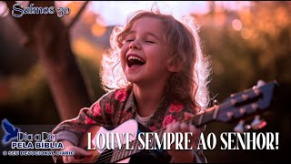 LOUVE SEMPRE AO SENHOR!