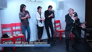 Carrete: Arte puro del flamenco