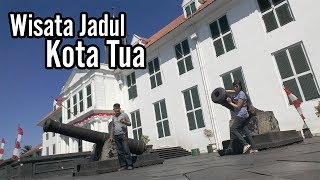 WISATA JADUL KOTA TUA