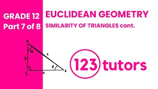 P7 || Grade 12 Euclidean Geometry Theory Part 7 with 123tutors