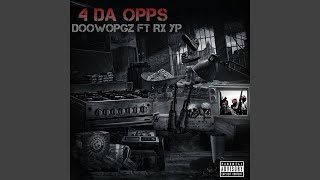 4 DA OPPS (feat. Rx Yp)