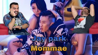 Jay park MOMMAE reaction video