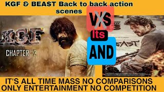 BEAST & KGF ALL MASS SCENES 100% ENTERTAINMENT NO COMPARISON / ITS NOT KGF v/s BEAST...