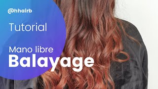 Balayage mano libre #freehand completo